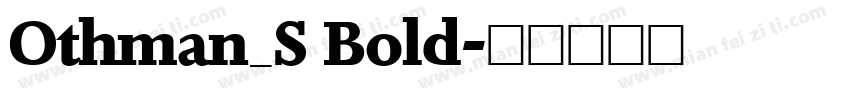 Othman_S Bold字体转换